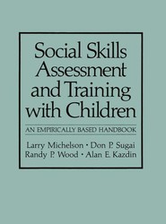 Social Skills Assessment and Training with Children