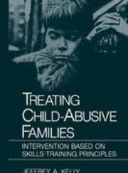 Treating Child-Abusive Families
