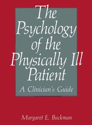 The Psychology of the Physically Ill Patient
