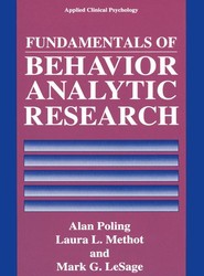 Fundamentals of Behavior Analytic Research
