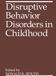 Disruptive Behavior Disorders in Childhood