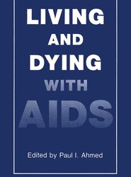 Living and Dying with AIDS