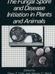 The Fungal Spore and Disease Initiation in Plants and Animals