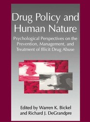 Drug Policy and Human Nature
