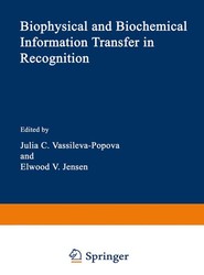 Biophysical and Biochemical Information Transfer in Recognition