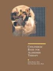 Cholinergic Basis for Alzheimer Therapy