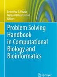 Problem Solving Handbook in Computational Biology and Bioinformatics