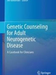 Genetic Counseling for Adult Neurogenetic Disease