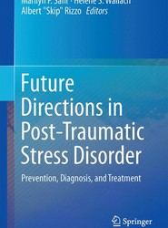 Future Directions in Post-Traumatic Stress Disorder