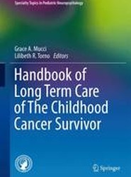 Handbook of Long Term Care of The Childhood Cancer Survivor