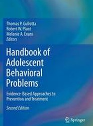 Handbook of Adolescent Behavioral Problems