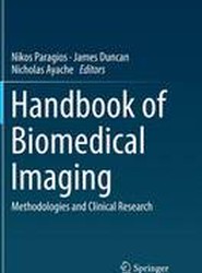 Handbook of Biomedical Imaging