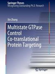 Multistate GTPase Control Co-translational Protein Targeting