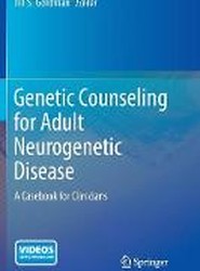 Genetic Counseling for Adult Neurogenetic Disease