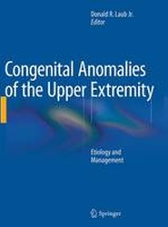 Congenital Anomalies of the Upper Extremity