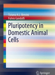 Pluripotency in Domestic Animal Cells