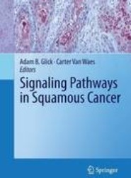 Signaling Pathways in Squamous Cancer