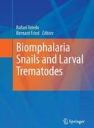 Biomphalaria Snails and Larval Trematodes