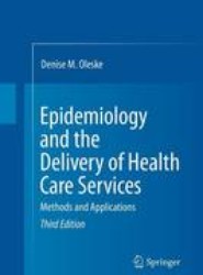 Epidemiology and the Delivery of Health Care Services