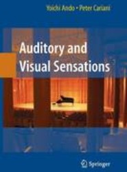Auditory and Visual Sensations