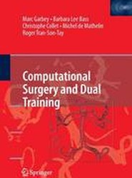 Computational Surgery and Dual Training