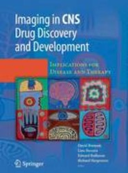 Imaging in CNS Drug Discovery and Development