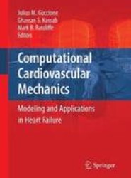 Computational Cardiovascular Mechanics