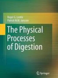The Physical Processes of Digestion