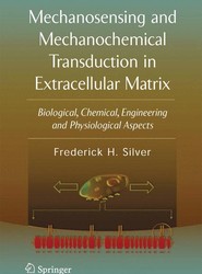 Mechanosensing and Mechanochemical Transduction in Extracellular Matrix
