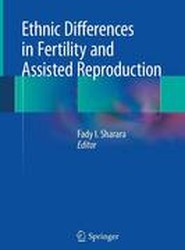 Ethnic Differences in Fertility and Assisted Reproduction