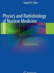 Physics and Radiobiology of Nuclear Medicine