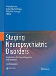 Staging Neuropsychiatric Disorders