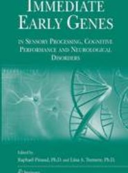 Immediate Early Genes in Sensory Processing, Cognitive Performance and Neurological Disorders