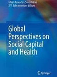 Global Perspectives on Social Capital and Health
