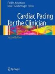 Cardiac Pacing for the Clinician