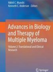 Advances in Biology and Therapy of Multiple Myeloma