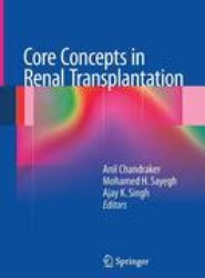 Core Concepts in Renal Transplantation