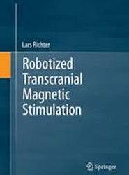 Robotized Transcranial Magnetic Stimulation