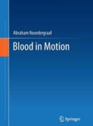Blood in Motion