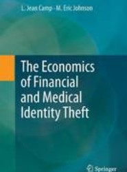 The Economics of Financial and Medical Identity Theft