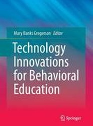Technology Innovations for Behavioral Education