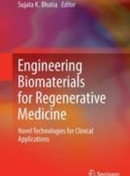 Engineering Biomaterials for Regenerative Medicine