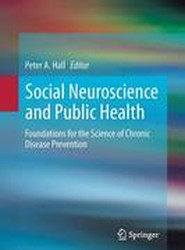 Social Neuroscience and Public Health
