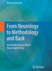 From Neurology to Methodology and Back