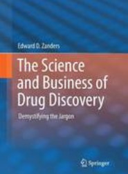 The Science and Business of Drug Discovery