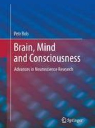 Brain, Mind and Consciousness