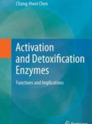 Activation and Detoxification Enzymes