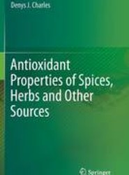 Antioxidant Properties of Spices, Herbs and Other Sources