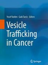 Vesicle Trafficking in Cancer
