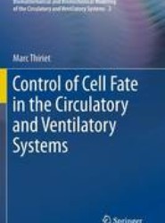 Control of Cell Fate in the Circulatory and Ventilatory Systems
